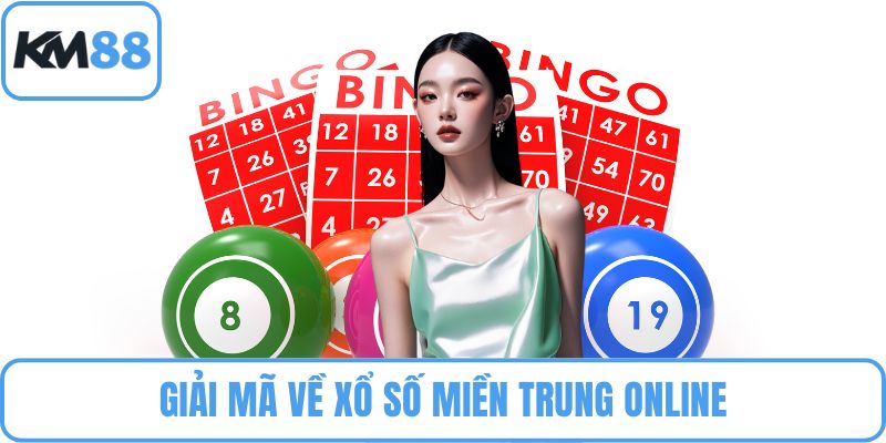 Giải mã về xổ số miền Trung online